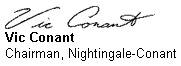 Vic Conant - Chairman, Nightingale-Conant
